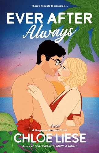 Ever After Always (The Bergman Brothers) - Paperback, by Liese Chloe - Very Good