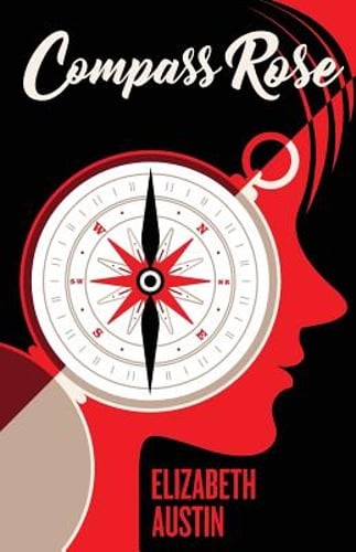 Compass Rose by Elizabeth Austin: New