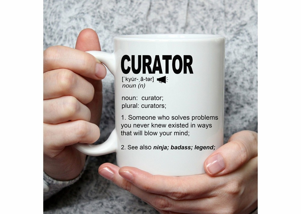 Funny Curator Gift Mug L Personalized Coffee Cup For Men & Women L For Birth