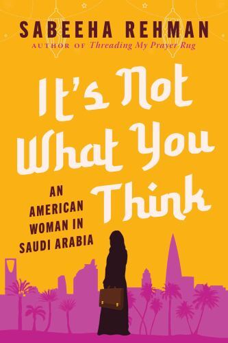American Woman in Saudi Arabia - Sabeeha Rehman Hardcover 2022