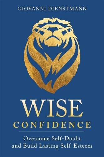 Giovanni Dienstmann Wise Confidence (Paperback)