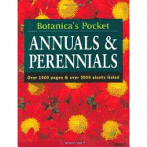 Annuals and Perennials by Hf Ullmann: Used