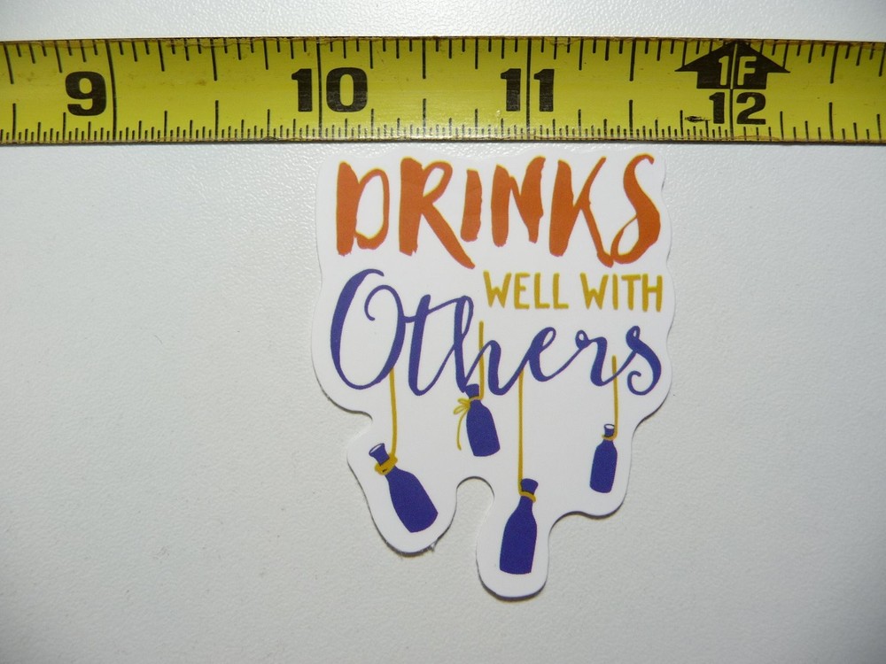 Funny Drinks Well With Others Alcohol Party Decal Sticker for Scrapbooking