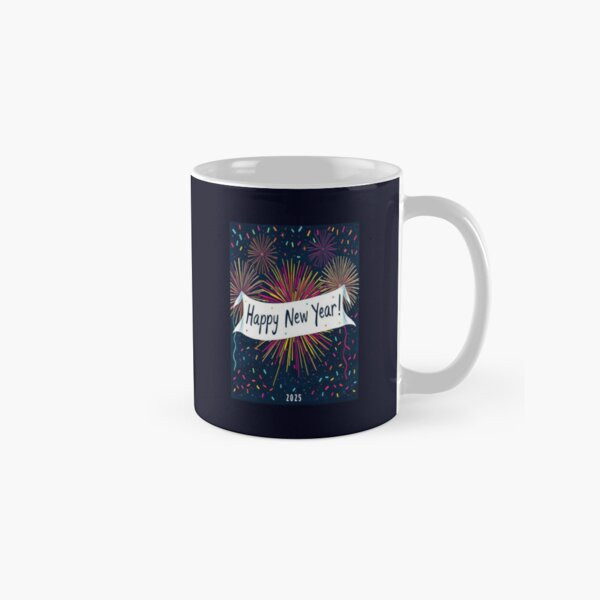Happy New Year 2025 Classic Mug , Gift For Family