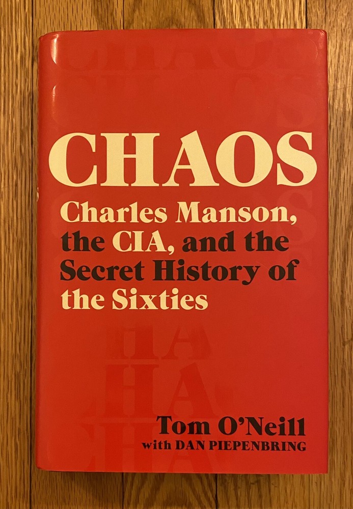 Chaos RARE Charles Manson CIA First Edition Hardcover Tom O’Neill Book