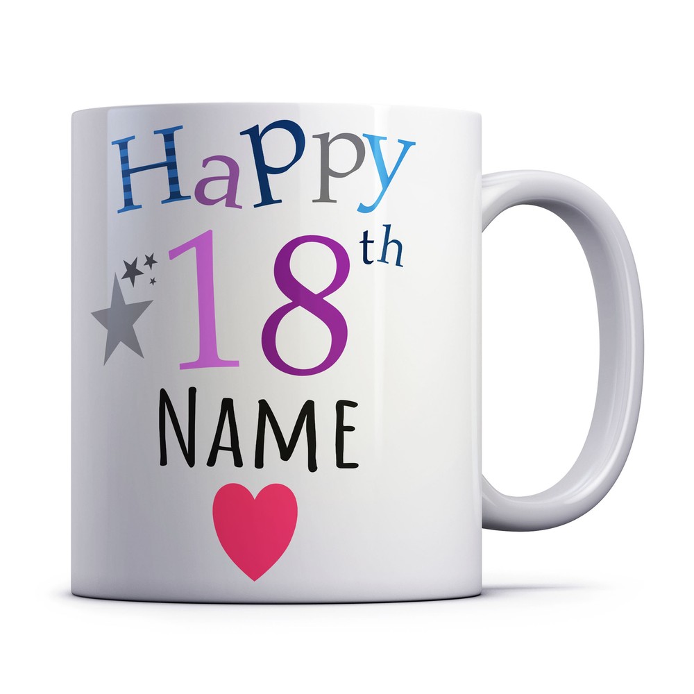 18th Happy Birthday Mug With The Persons Name Personalised Name Happy Birthday