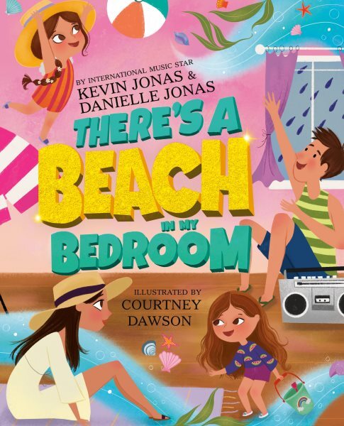 There's a Beach in My Bedroom, School And Library by Jonas, Kevin; Jonas, Dan...
