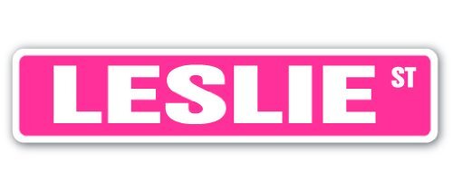 LESLIE Street Sign Childrens Name Room Sign | Indoor/Outdoor | 30
