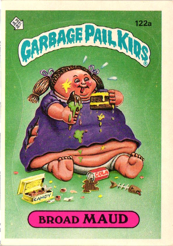 1986 Topps Garbage Pail Kids #122A Broad Maud Sticker Card