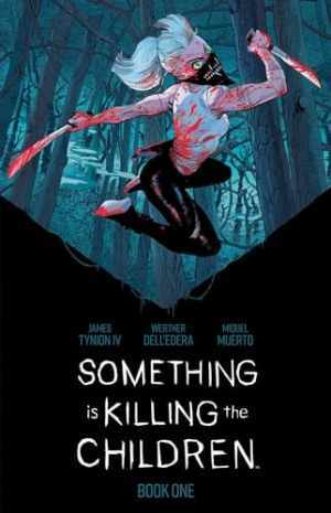 Something is Killing the Children Book - Hardcover, by Tynion IV James - Good