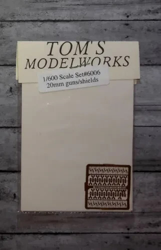 Tom's Modelworks 1/600 Scale photo etched Set #6006 20mm Guns/Shields