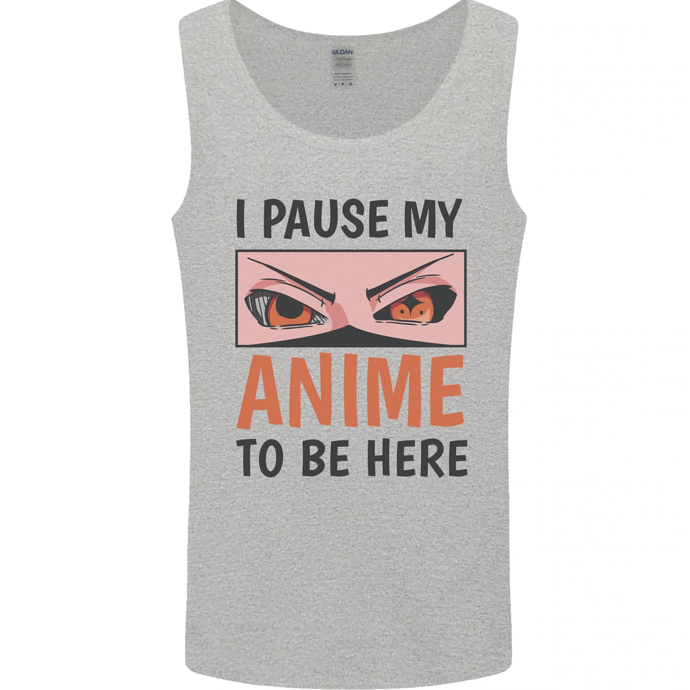 I Paused My Anime To Be Here Funny Mens Vest Tank Top