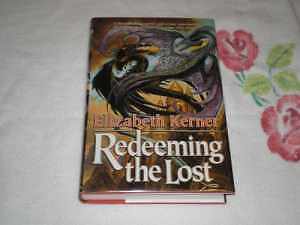 Redeeming the Lost (Tales of - Hardcover, by Kerner Elizabeth - Acceptable