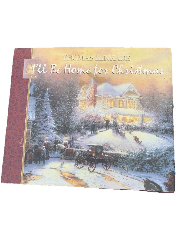 Kinkade Thomas Hardcover I'll Be Home for Christmas 1997