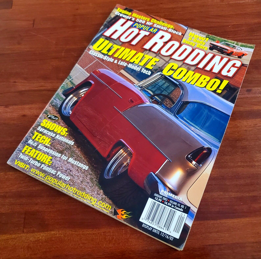 POPULAR HOT RODDING: ULTIMATE COMBO! CLASSIC STYLE & LATE MODEL TECH JAN 2003