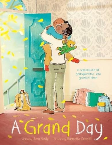 Jean Reidy A Grand Day (Hardback)