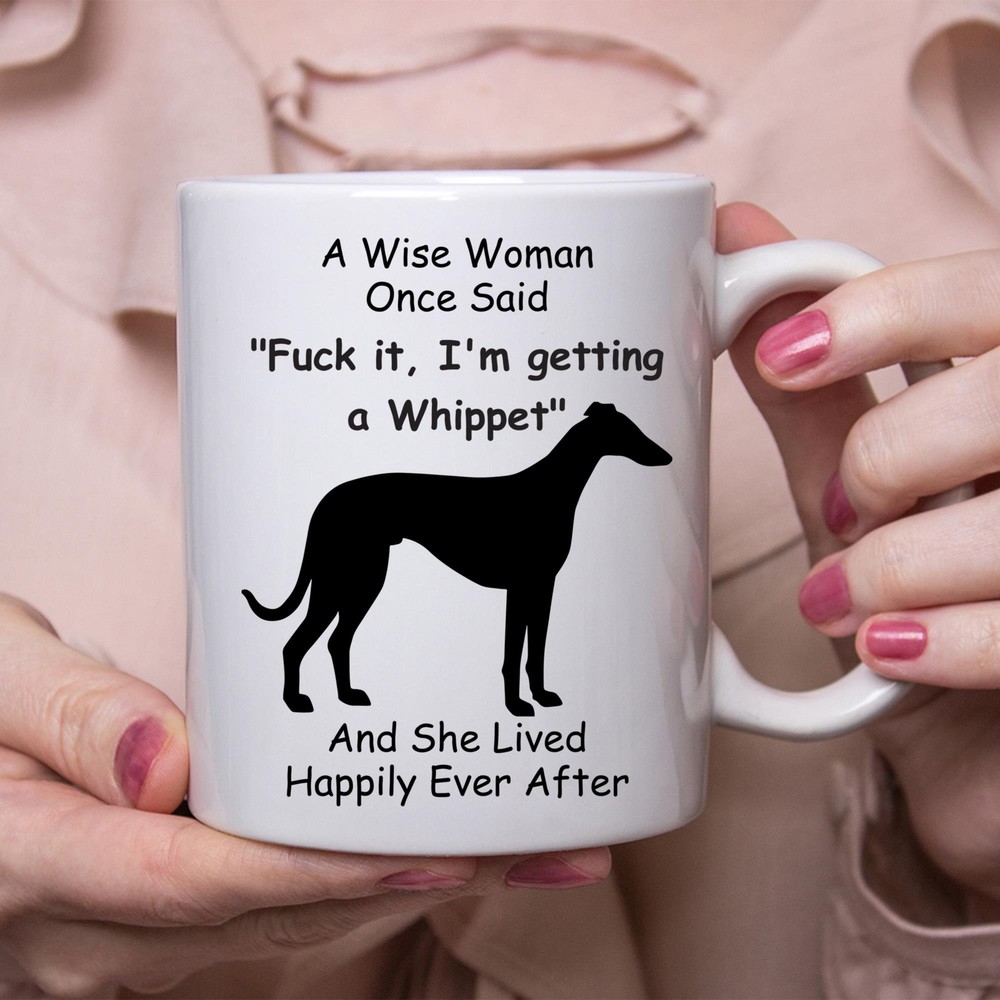 Funny Whippet Gift For Women White Coffee Mug Coffee Cup
