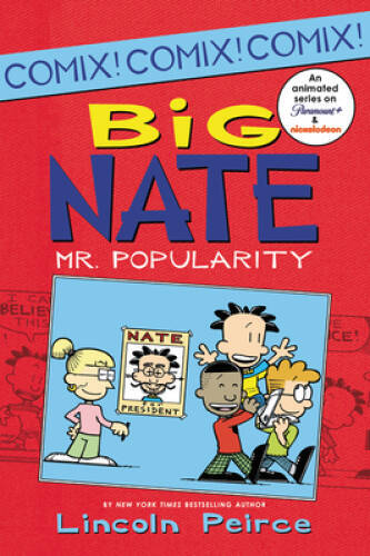 Big Nate: Mr. Popularity (Big Nate Comix) - Paperback - VERY GOOD