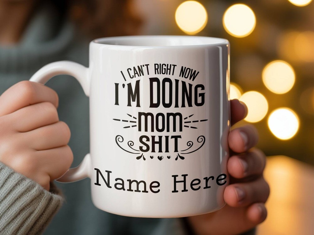 Funny Custom Mother's Day Coffee Mug with Humorous Mom Quote Gift