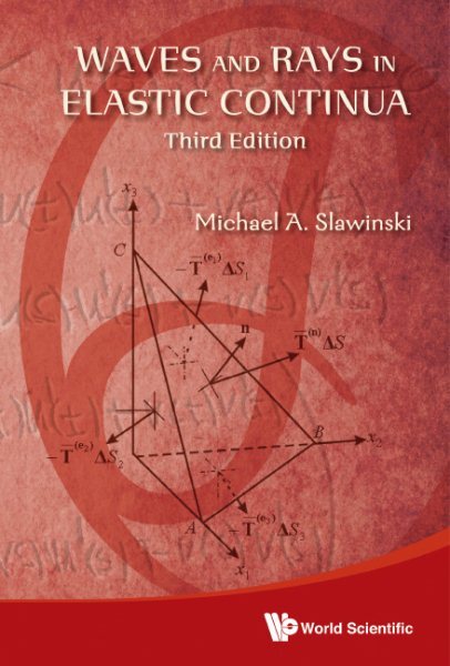 Waves and Rays in Elastic Continua, Hardcover by Slawinski, Michael A., Brand...