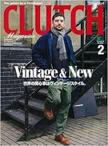 CLUTCH Magazine Feb 2019 Mens Fashion Vintage Modern Japan JP Edition Book