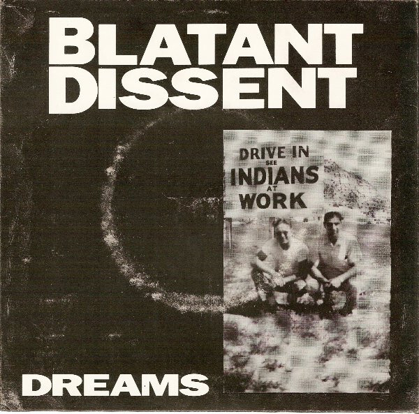 Blatant Dissent - Dreams - Used Vinyl Record 7 - 70 - T16280A