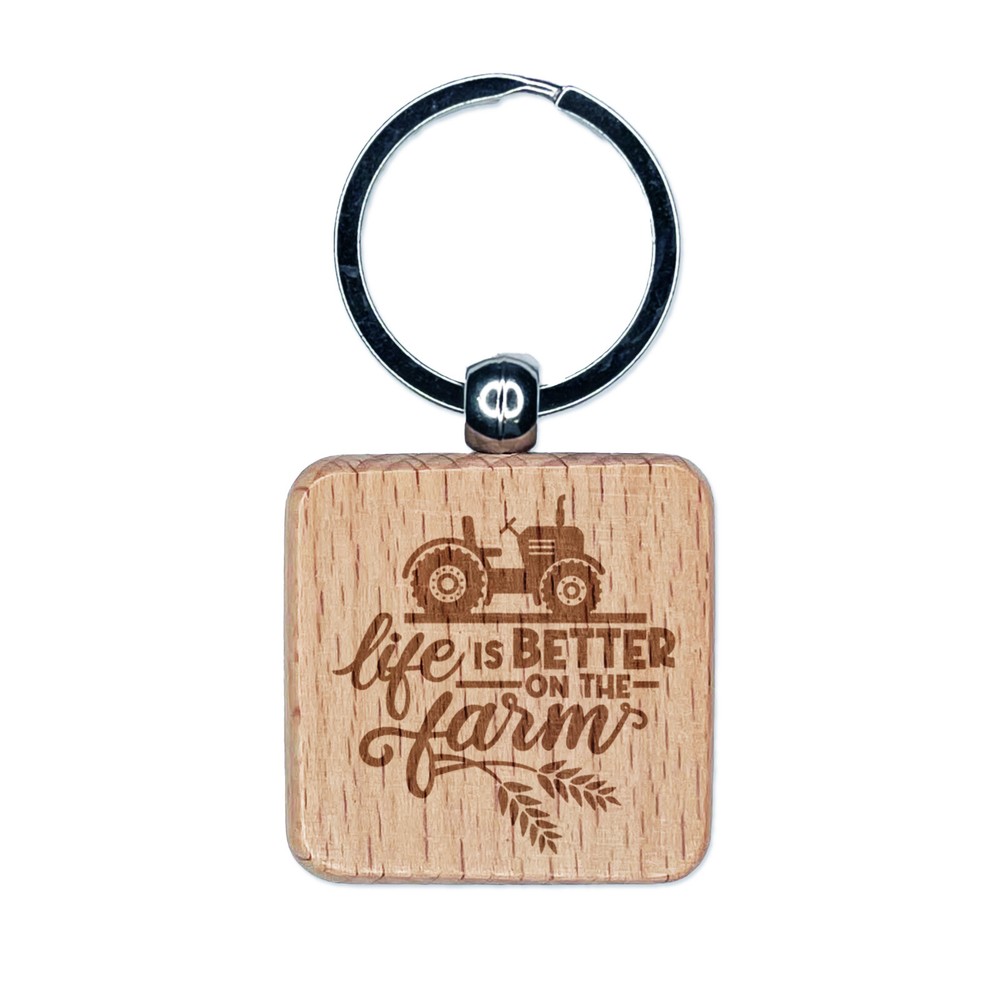Life is Better on the Farm Tractor Engraved Wood Square Keychain Tag Charm