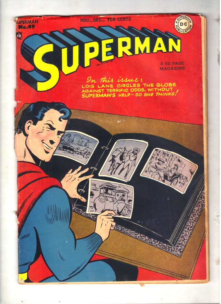 SUPERMAN COMIC #49 GOLDEN AGE D.C. COMIC, TOYMAN  LOIS LANE GLOBETROTTER  1947\