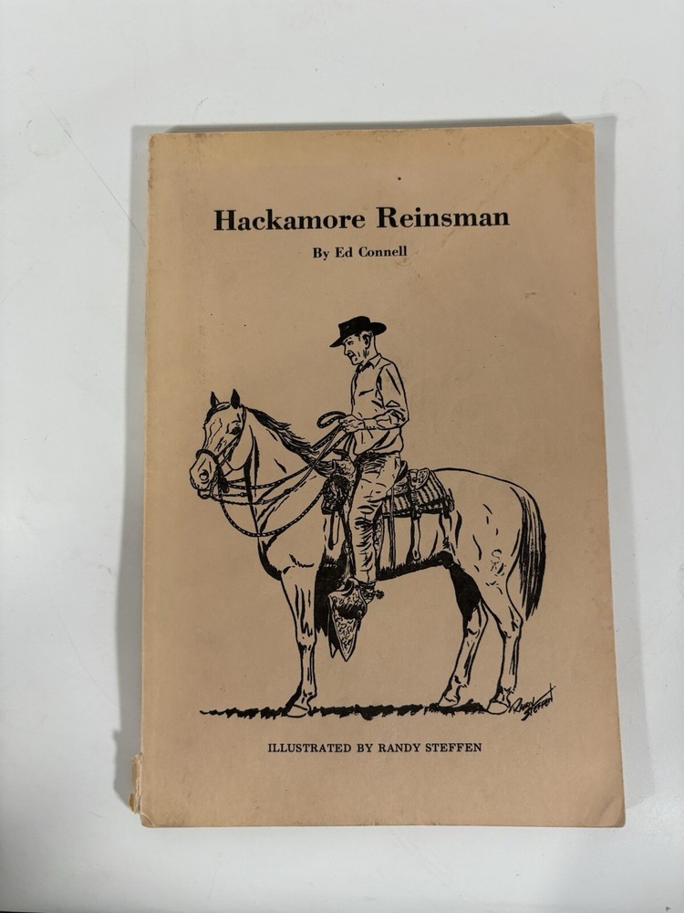 Hackamore Reinsman Ed Connell ‘78 Booklet Longhorn Press Illustrated By Steffen