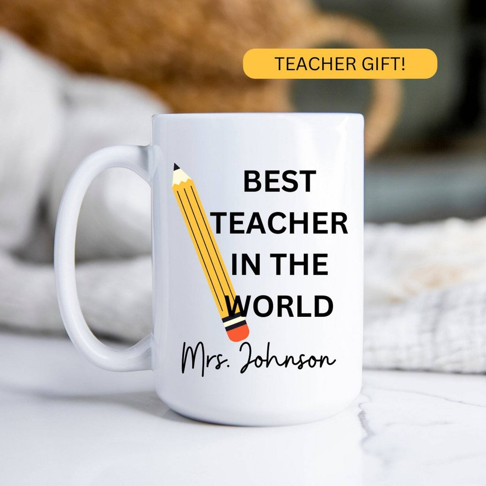 Best Teacher In The World Personalized Coffee Mug Custom Educator Gift Idea