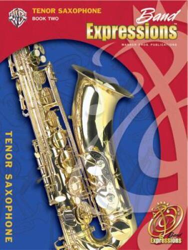 Band Expressions, Book Two Student Edition: Tenor Saxophone, Book  CD (E - GOOD