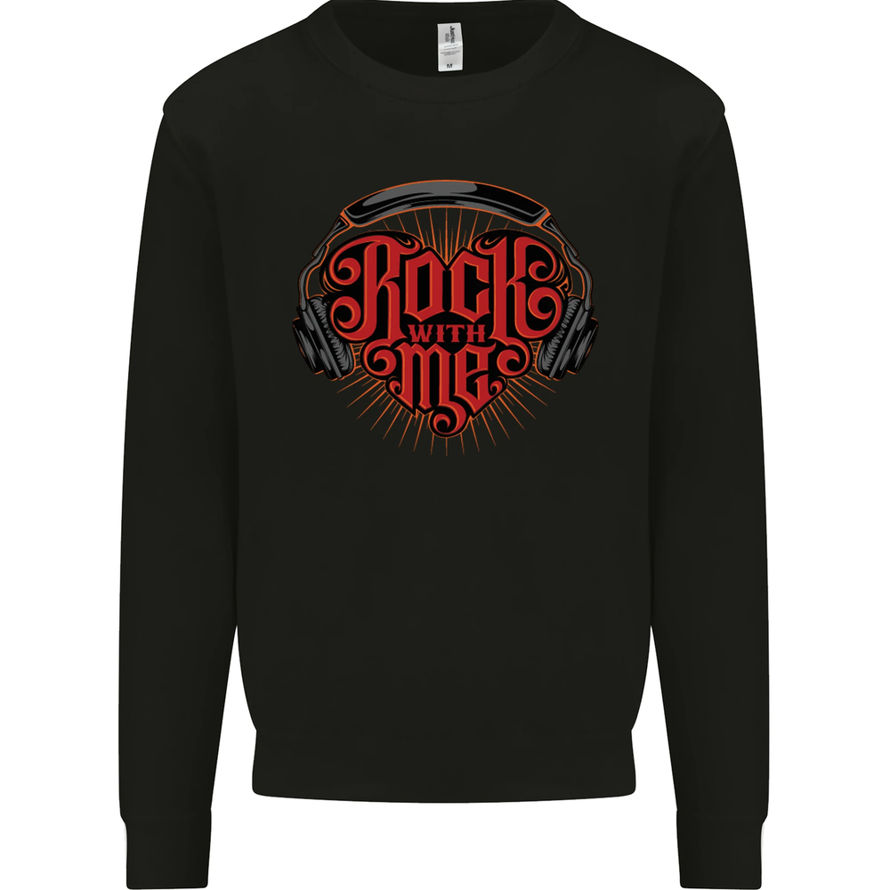 Rock With Me Heavy Metal Music Guitar Mens Sweatshirt Jumper
