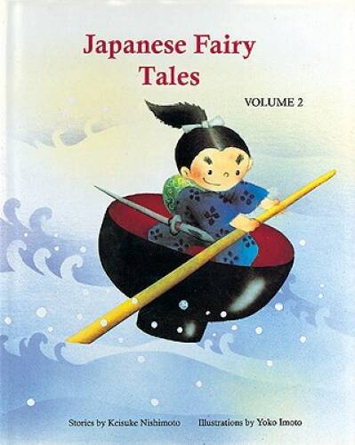 Japanese Fairy Tales Vol. 2 (Japanese Fairy Tales (Numbered)) - Hardcover - GOOD