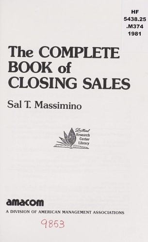The complete book of closing sales by Massimino, Sal T, Good Book