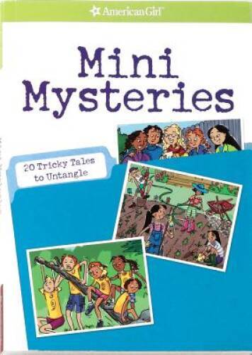 Mini Mysteries: 20 Tricky Tales to Untangle (American Girl Library) - VERY GOOD