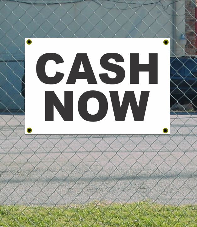 Get Your 2x3 CASH NOW Black & White Banner Sign at New Discount Size & Price