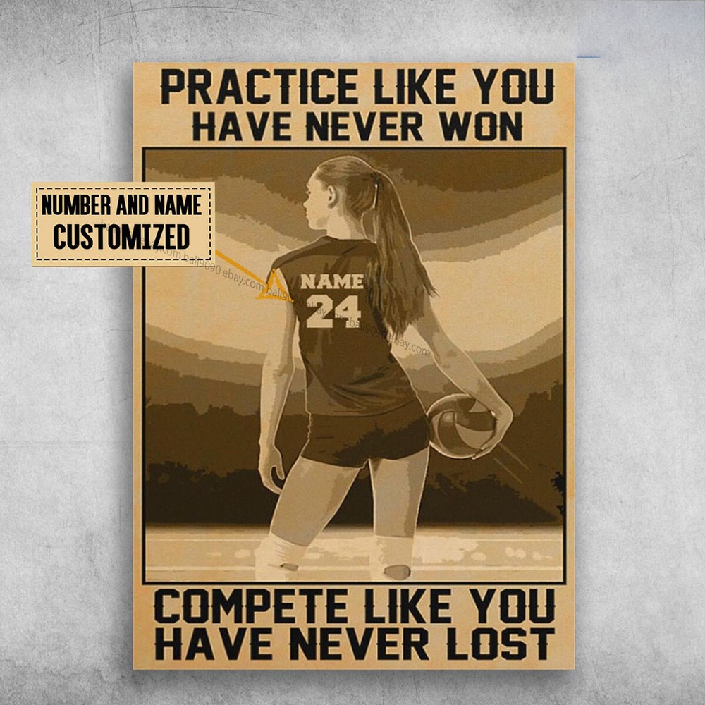 Volleyball Girl, Volleyball Lover, Practice Like You Have Never Won, Compete ...