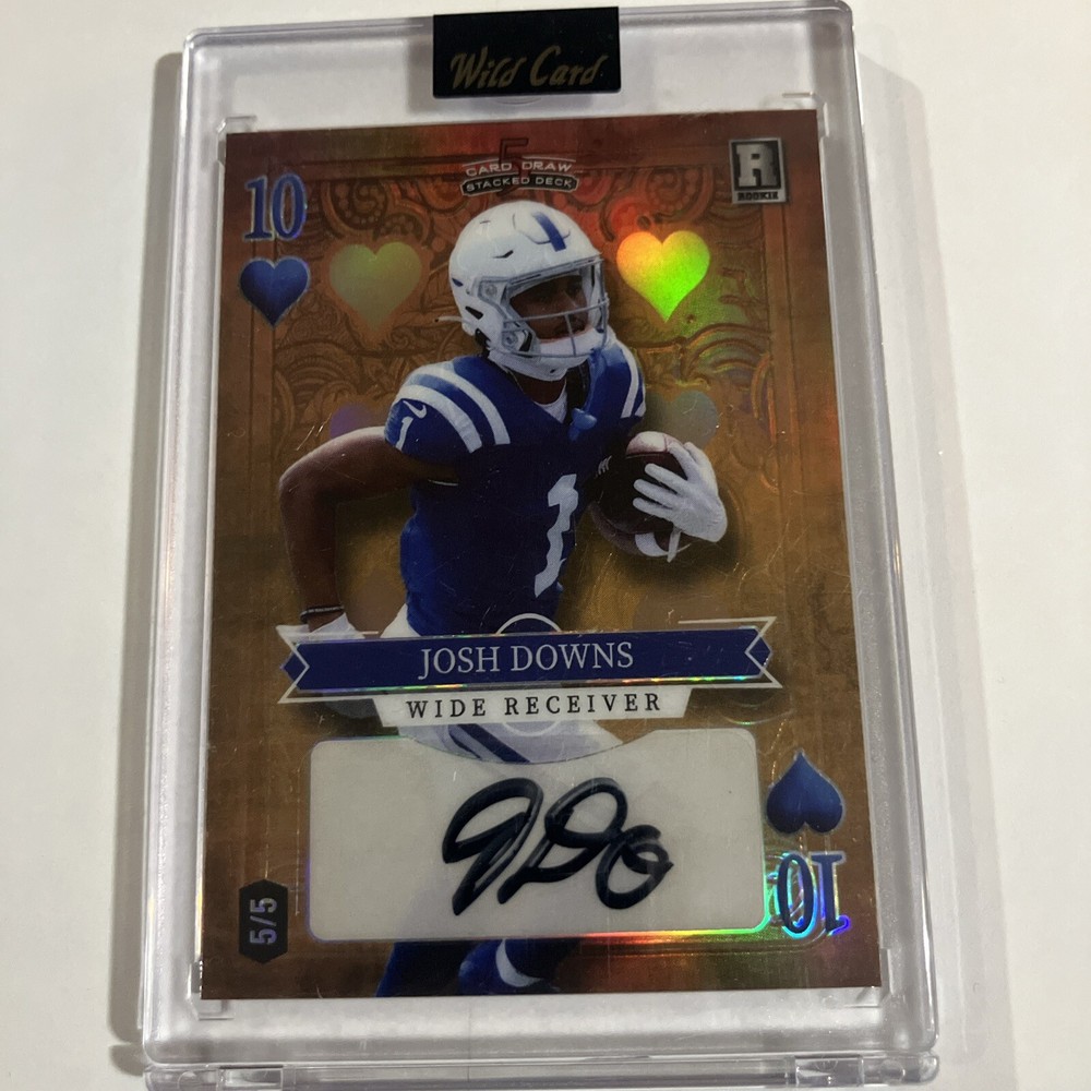 Josh Downs (RC) Auto 5/5 Wildcard 2023 Card Draw