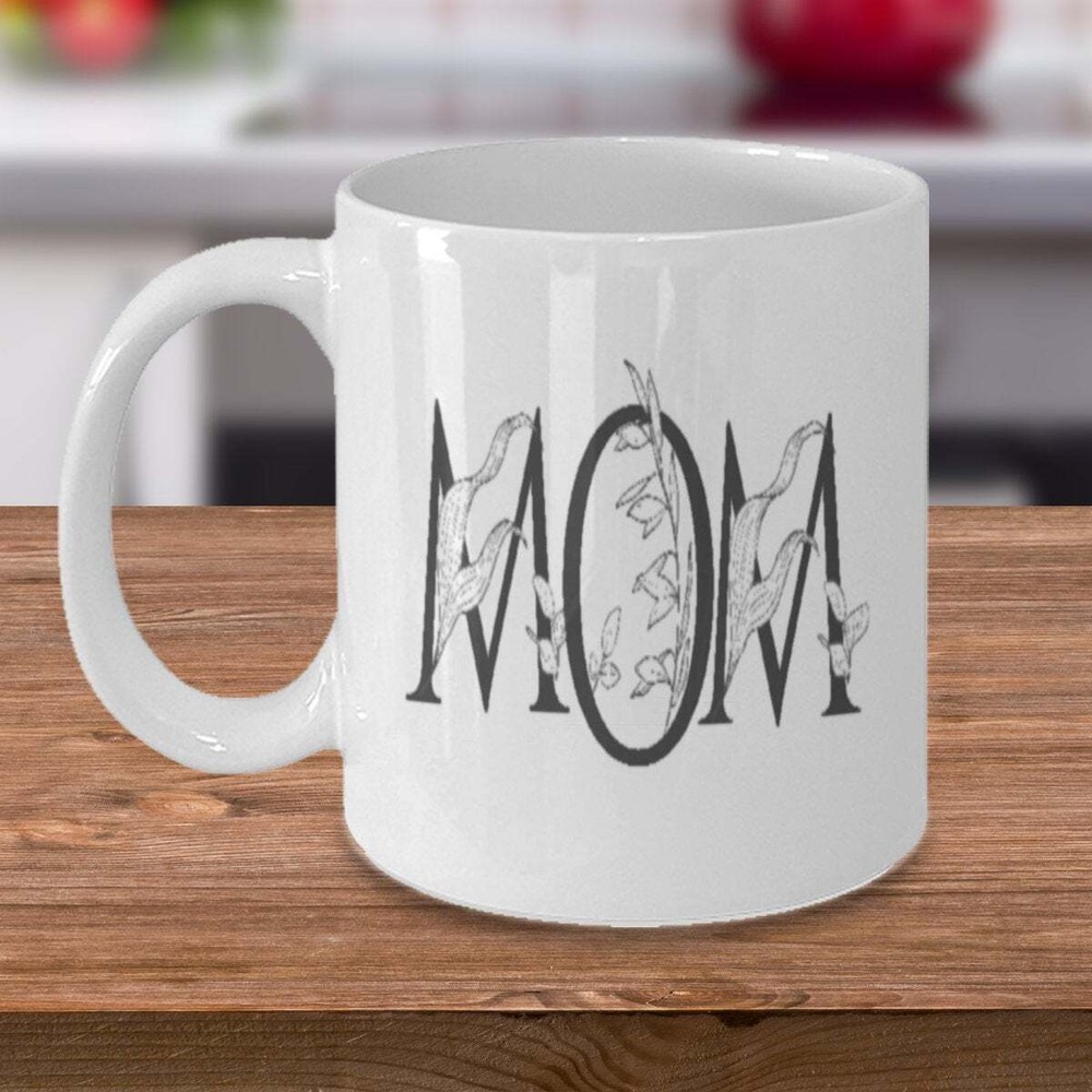 Mom Mug Funny Mom Mug Mom Coffee Mug Mom Gifts Mom Appreciation Mothers Day Gift