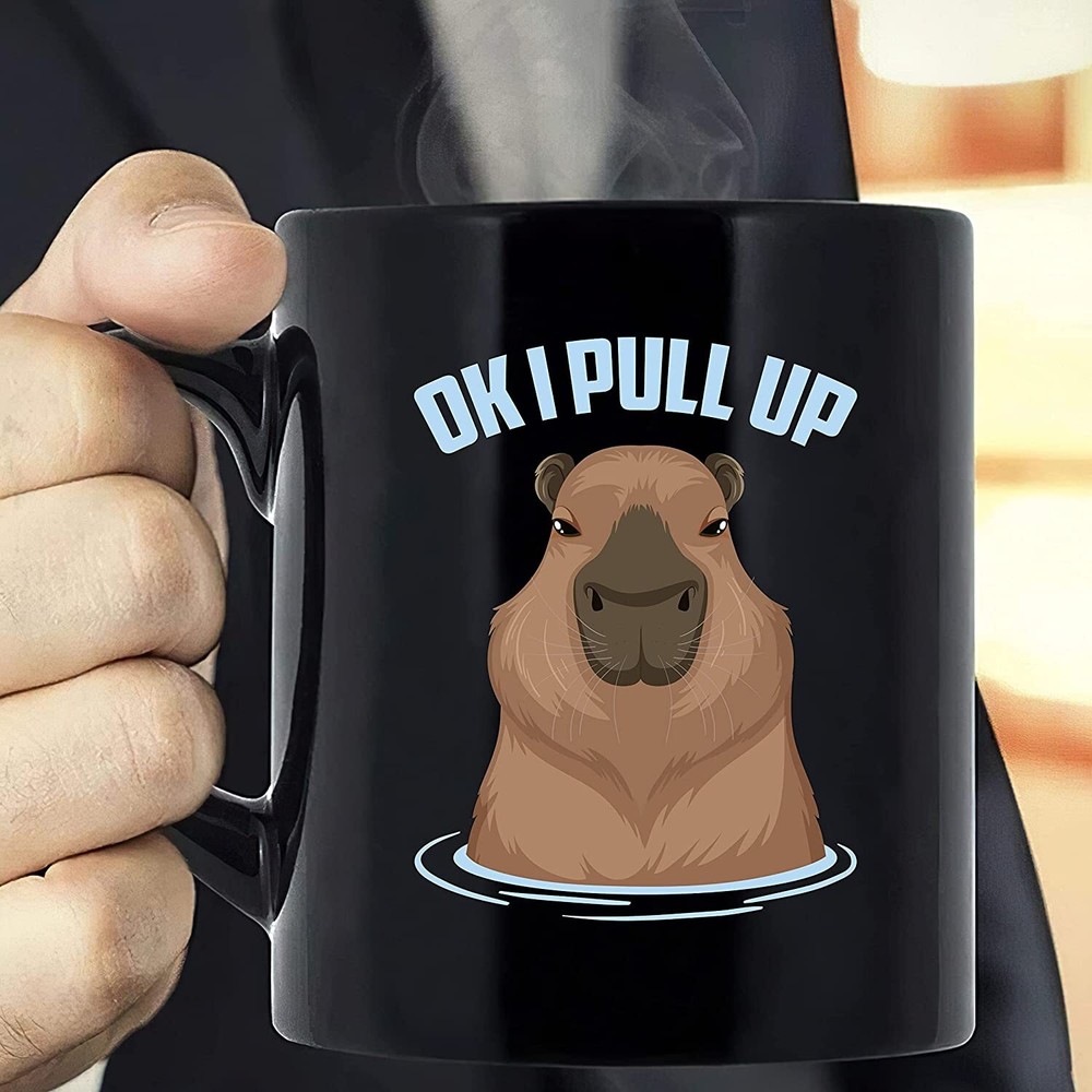 Funny Capybara Ok I Pull Up Coffee Mug 11 Oz Best Gift Idea