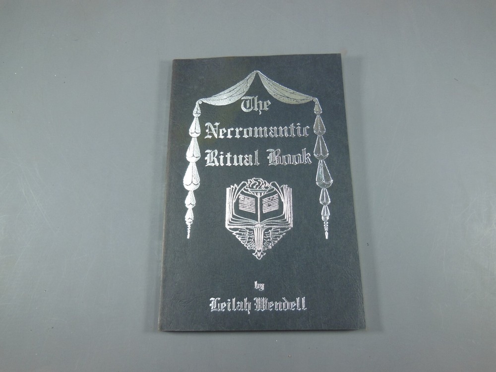 The Necromantic Ritual Book, Leilah Wendell, pagan, witchcraft, death, evocation
