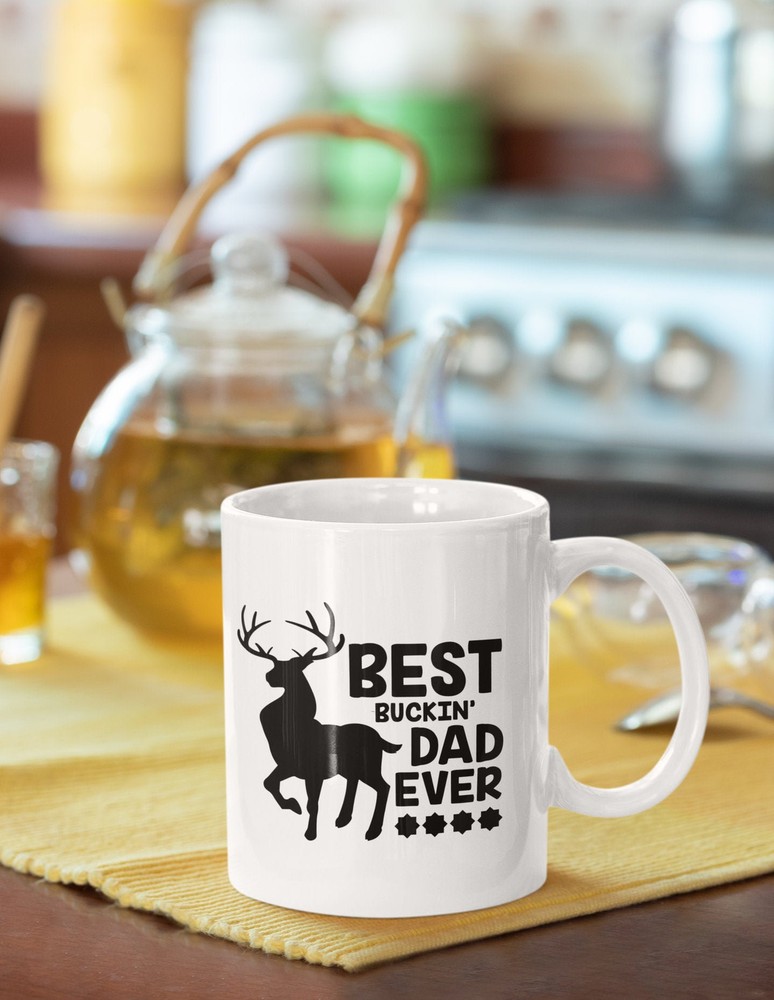 Hunting Dad Funny Coffee Mug Best Buckin Dad Ever Father's Day Hunting Gifts Mug