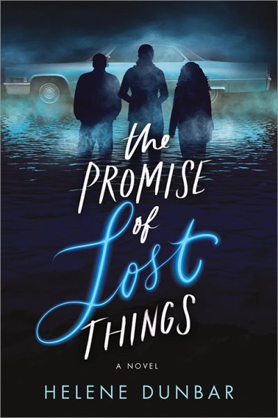 Promise of Lost Things, Paperback by Dunbar, Helene, Brand New, Free shipping...