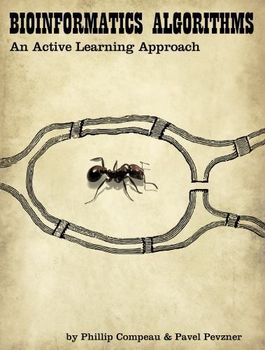 Bioinformatics Algorithms Active Learning Approach by Phillip Compeau