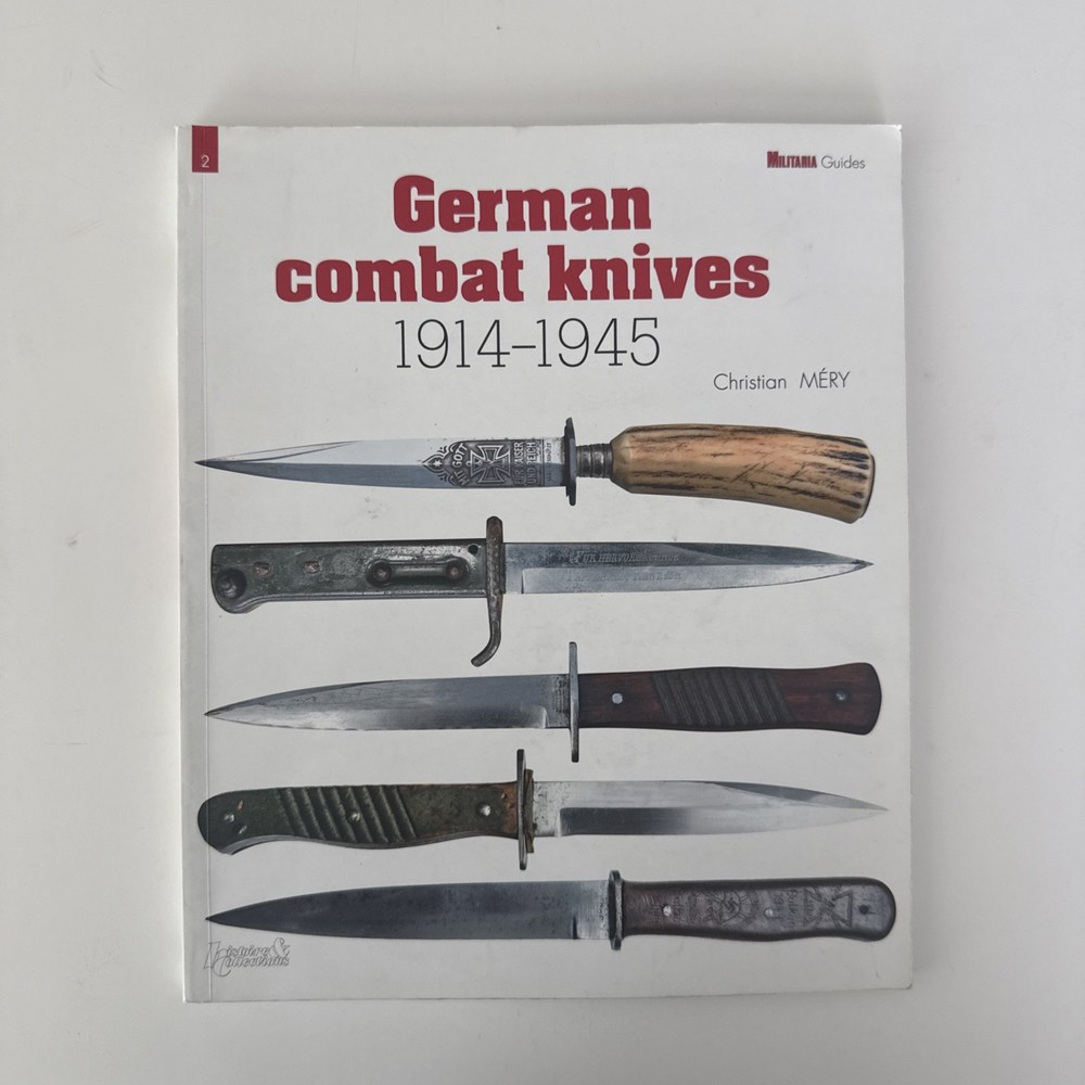 German Combat Knives: 1914-1945 (Militaria Guides)