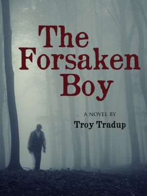 The Forsaken Boy: A Werewolf Novel, Like New Used, Free shipping in the US