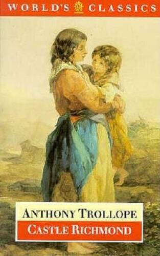 Castle Richmond by Anthony Trollope - World Classics Paperback - Good Condition