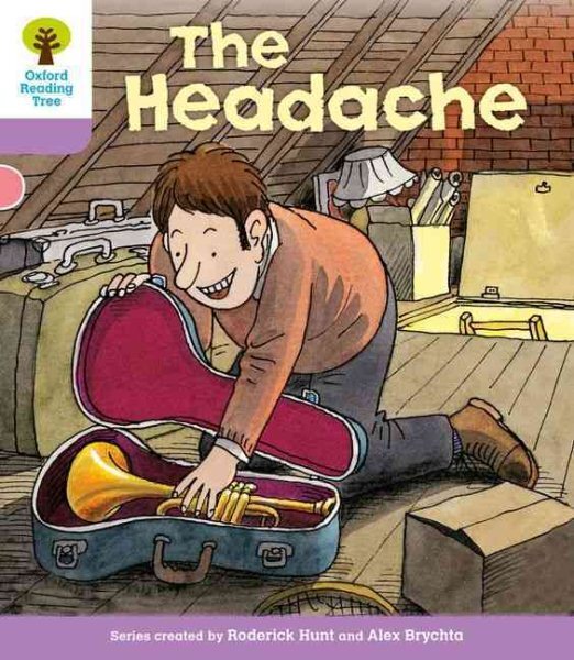 Oxford Reading Tree: Level 1+: Patterned Stories: Headache, Paperback by Hunt...