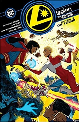 Legion of Super-Heroes Vol. 2: The Trial of the Legion (Paperback)
