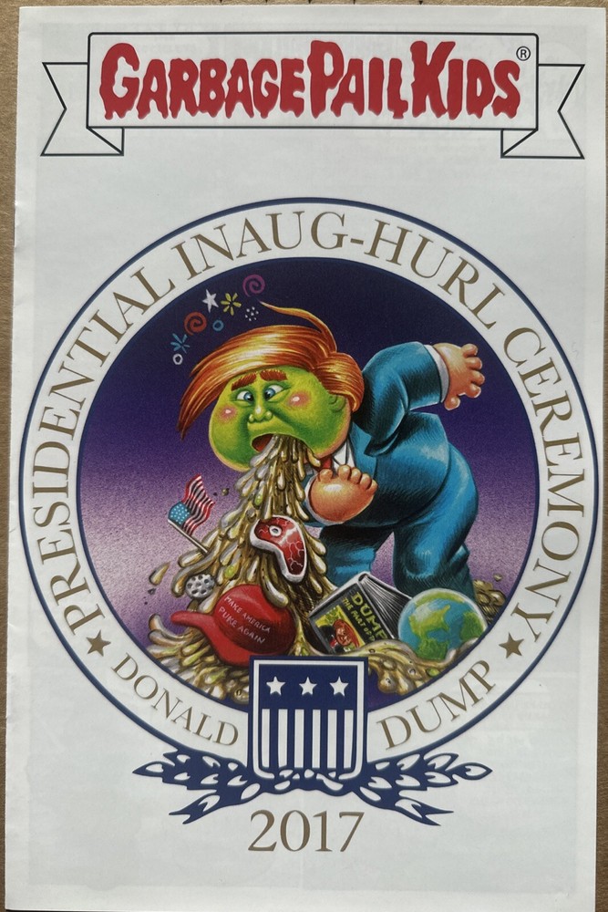 RARE 2017 Garbage Pail Kids Donald Dump Trump Presidential Ceremony Comic Book